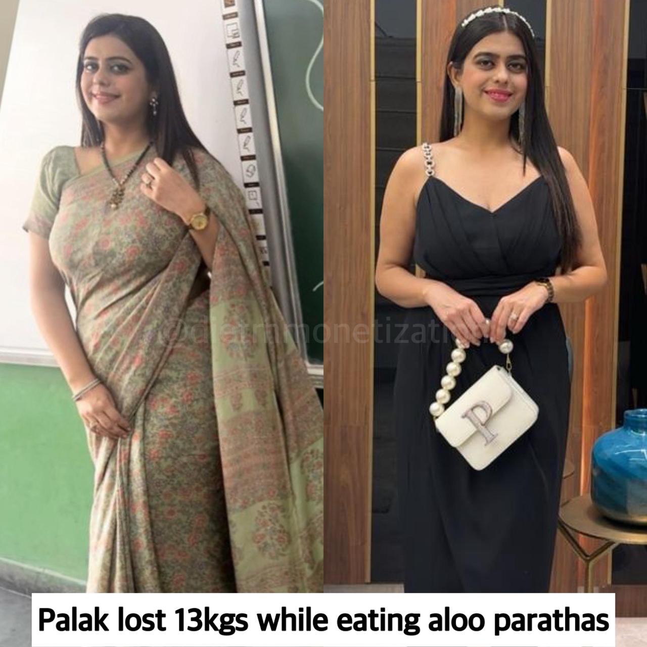 Palak lost 13kgs while eating aloo parathas