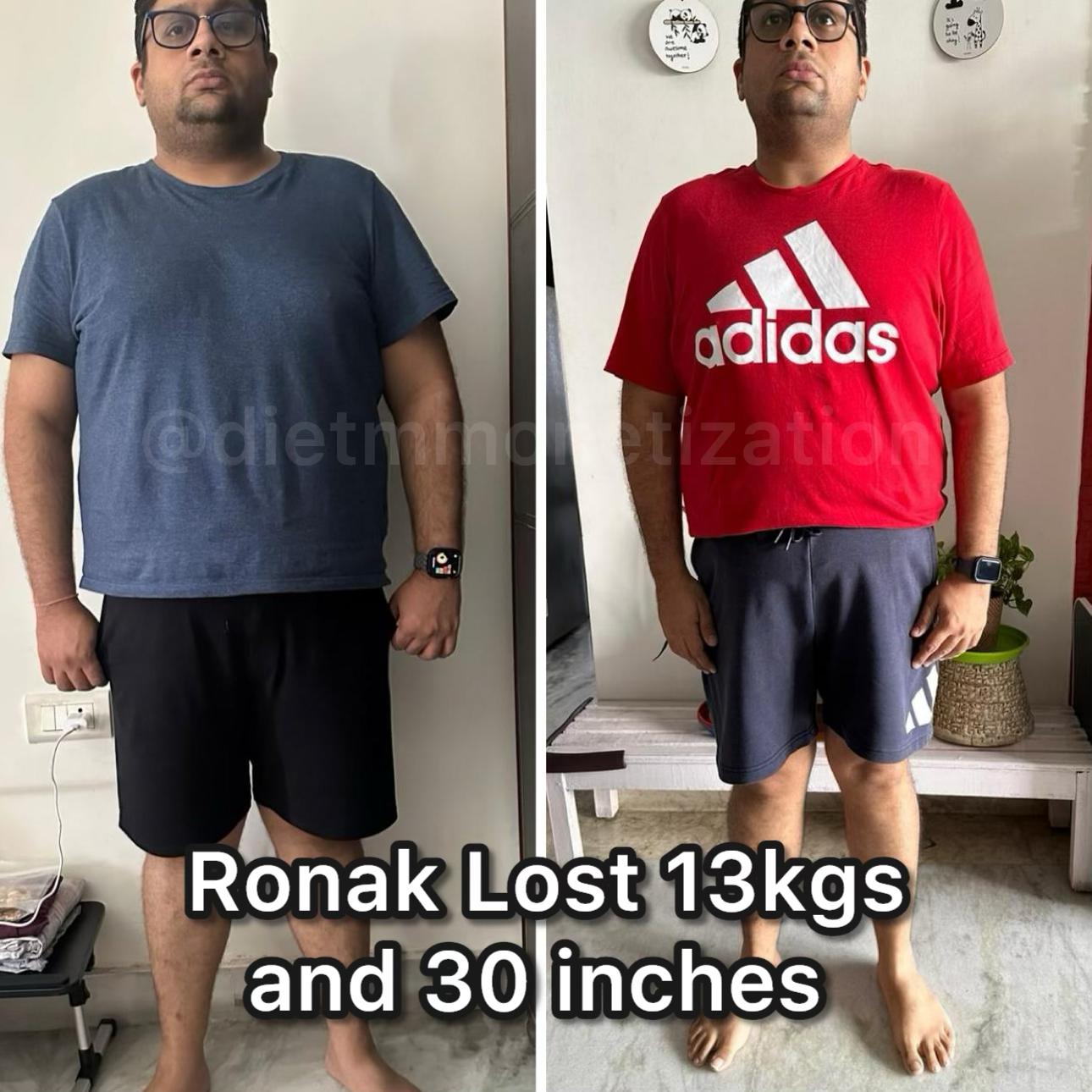 Ronak lost 13kgs and 30 inches